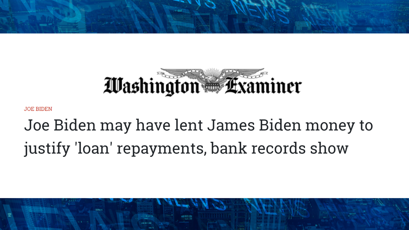 Joe Biden may have lent James Biden money to justify ‘loan’ repayments, bank records show