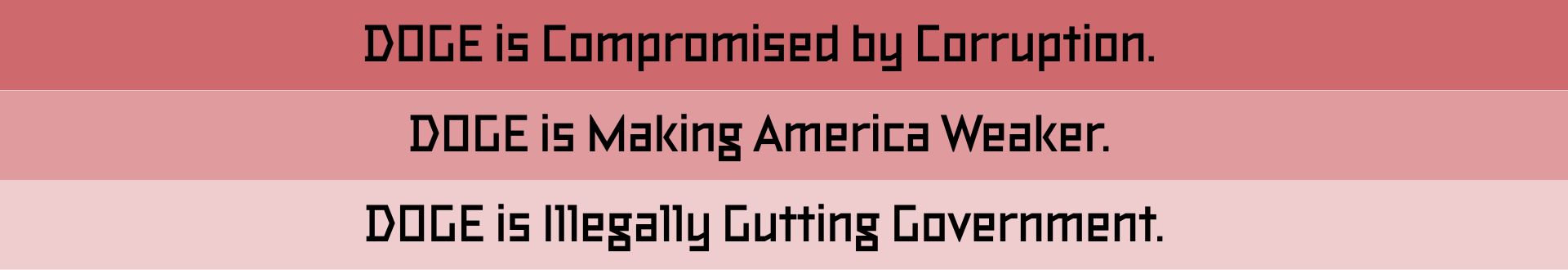 Exposing DOGE's Dark Dealings Topline Messages