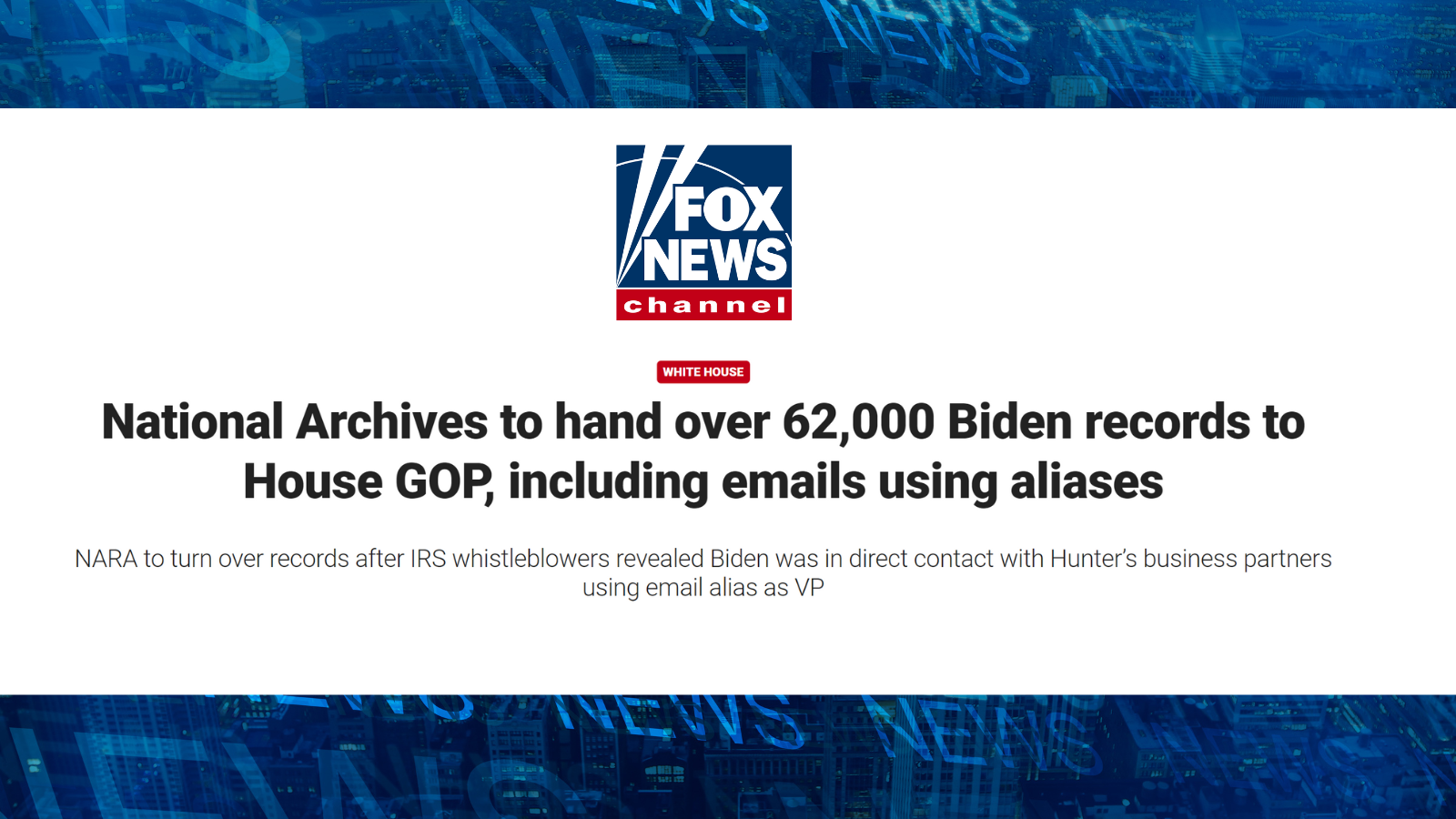 National Archives to hand over 62,000 Biden records to House GOP, including emails using aliases